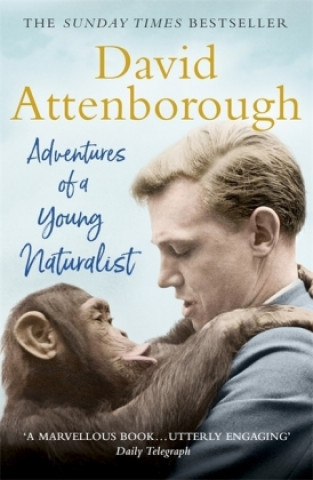 Könyv Adventures of a Young Naturalist David Attenborough