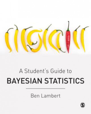 Książka Student's Guide to Bayesian Statistics Ben Lambert