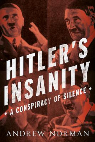 Knjiga Hitler's Insanity Andrew Norman