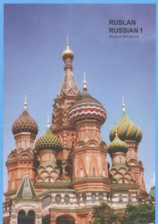 Könyv Ruslan Russian 1: a communicative Russian course. Student Workbook with free audio download John Langran
