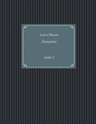 Knjiga Exception Laura Maurice