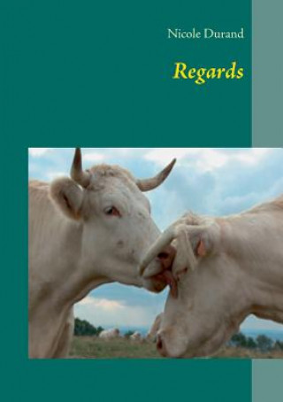 Book Regards Nicole Durand