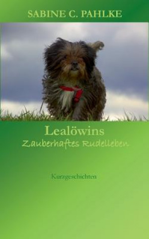 Książka Lealoewins zauberhaftes Rudelleben Sabine C. Pahlke