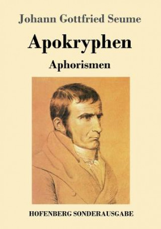 Livre Apokryphen Johann Gottfried Seume