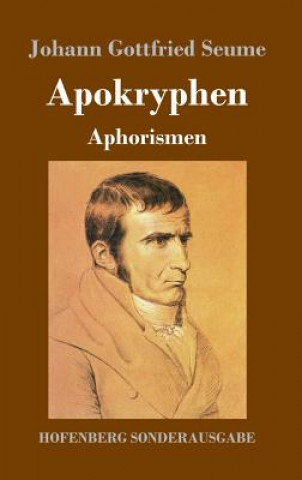 Kniha Apokryphen Johann Gottfried Seume