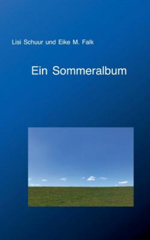 Книга Sommeralbum Lisi Schuur