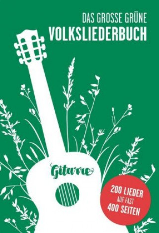 Materiale tipărite Das Große Grüne Volksliederbuch, Gitarre Bosworth Music