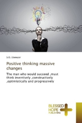 Boek Positive thinking massive changes S. O. Ebenezer
