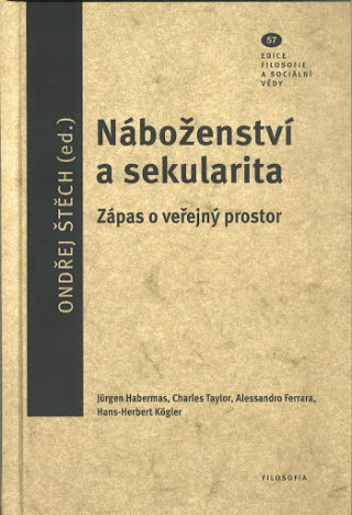 Книга Náboženství a sekularita Ondřej Štěch