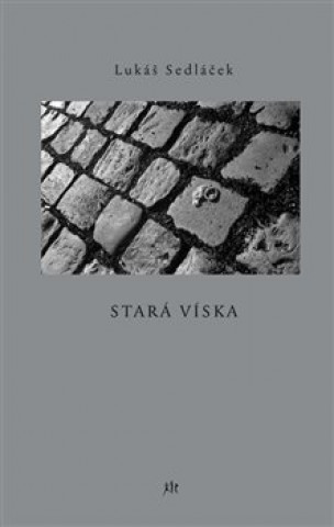 Книга Stará Víska Lukáš Sedláček