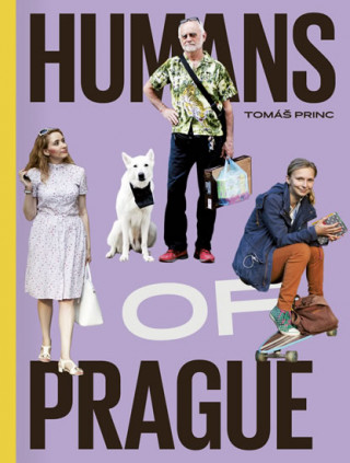 Книга Humans of Prague Tomáš Princ