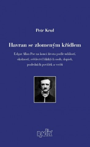 Kniha Havran se zlomeným křídlem Petr Krul