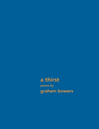 Knjiga thirst Graham Bowers