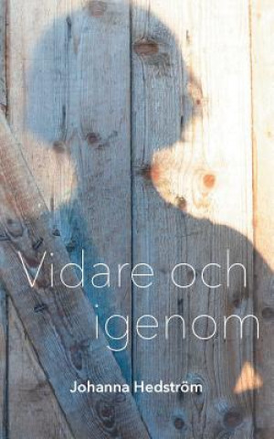 Libro Vidare och igenom Johanna Hedstrom
