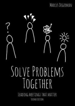 Knjiga Solve Problems Together Marcus Degerman