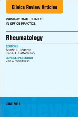 Carte Rheumatology, An Issue of Primary Care: Clinics in Office Practice Monrad