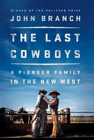Könyv Last Cowboys John Branch