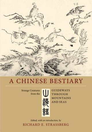 Kniha Chinese Bestiary Richard E. Strassberg