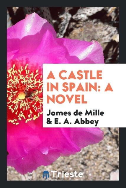 Kniha Castle in Spain JAMES DE MILLE