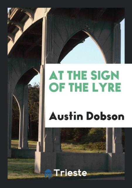 Carte At the Sign of the Lyre AUSTIN DOBSON