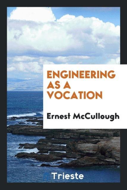 Knjiga Engineering as a Vocation ERNEST MCCULLOUGH