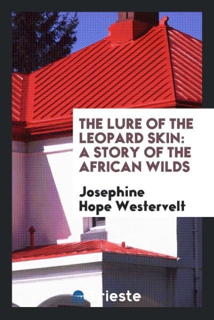 Книга Lure of the Leopard Skin JOSEPHINE WESTERVELT