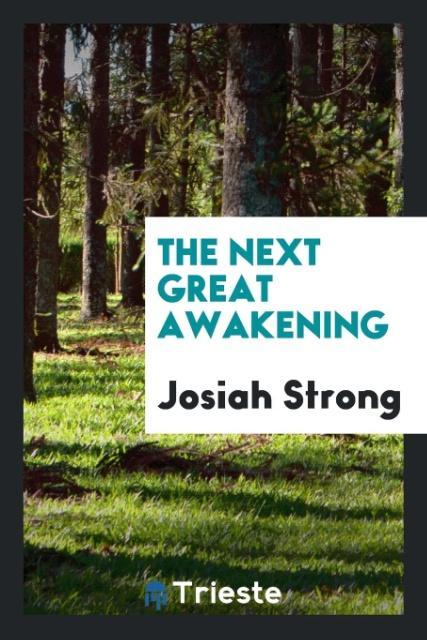 Carte Next Great Awakening JOSIAH STRONG