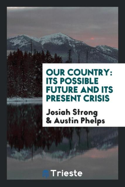 Könyv Our Country JOSIAH STRONG