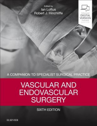 Kniha Vascular and Endovascular Surgery Ian Loftus