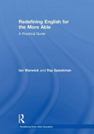 Book Redefining English for the More Able Ian (London Gifted & Talented) Warwick