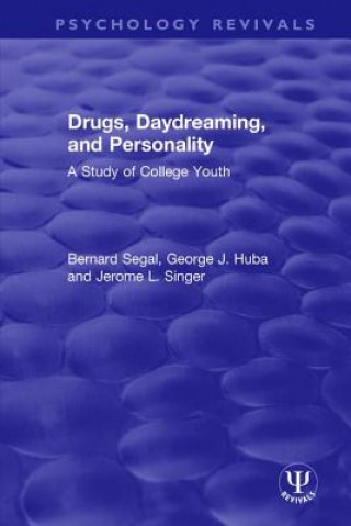 Kniha Drugs, Daydreaming, and Personality SEGAL