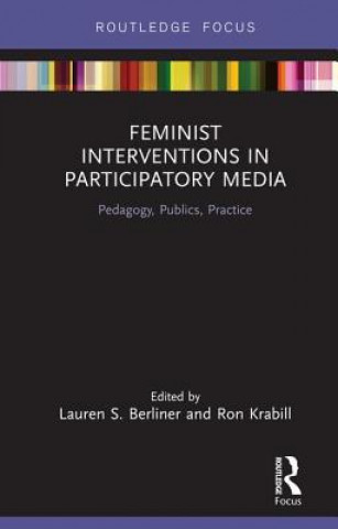 Kniha Feminist Interventions in Participatory Media 