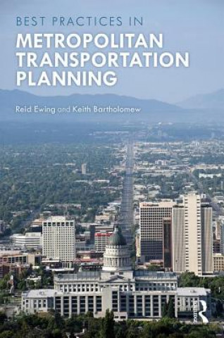 Carte Best Practices in Metropolitan Transportation Planning EWING