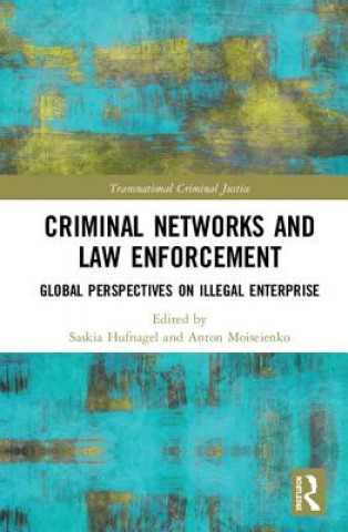 Kniha Criminal Networks and Law Enforcement 