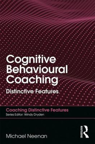 Kniha Cognitive Behavioural Coaching NEENAN