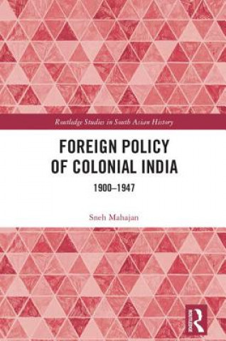 Carte Foreign Policy of Colonial India MAHAJAN