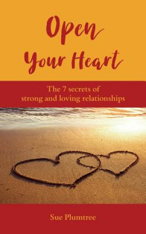 Kniha Open Your Heart Sue Plumtree