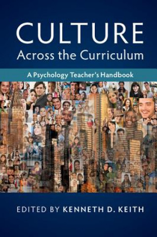 Kniha Culture across the Curriculum Kenneth D. Keith