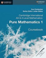 Könyv Cambridge International AS & A Level Mathematics: Pure Mathematics 1 Coursebook Sue Pemberton