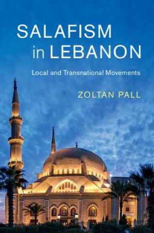 Libro Salafism in Lebanon PALL  ZOLTAN