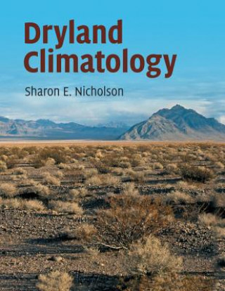 Könyv Dryland Climatology Sharon E. (Florida State University) Nicholson