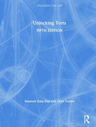 Kniha Unlocking Torts KAUR DUA