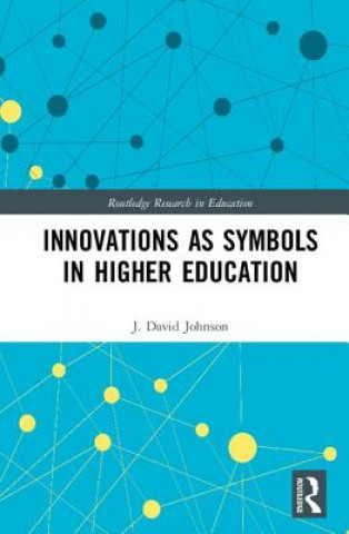 Книга Innovations as Symbols in Higher Education Johnson