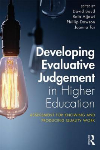 Carte Developing Evaluative Judgement in Higher Education David Boud
