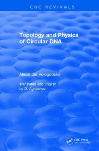 Kniha Revival: Topology and Physics of Circular DNA (1992) VOLOGODSKII