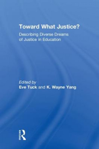 Boek Toward What Justice? Eve Tuck