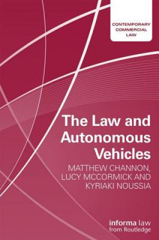Kniha Law and Autonomous Vehicles Kyriaki Noussia