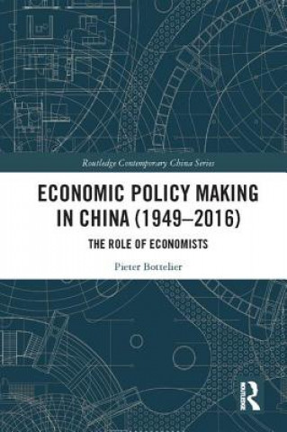 Книга Economic Policy Making In China (1949-2016) BOTTELIER
