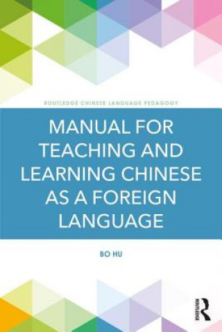 Książka Manual for Teaching and Learning Chinese as a Foreign Language HU