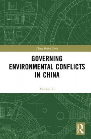 Knjiga Governing Environmental Conflicts in China LI